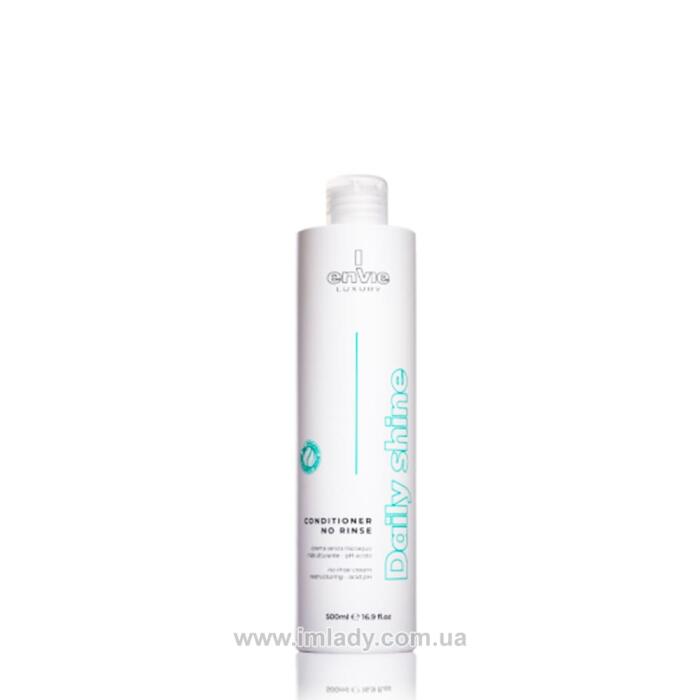 Незмивний кондиціонер Envie Luxury Daily Shine conditioner no rinse 500 мл